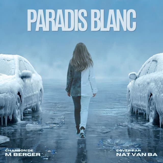 Paradis Blanc - Cover de Michel Berger