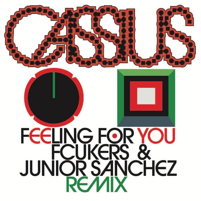 Feeling For You - Fcukers & Junior Sanchez Remix