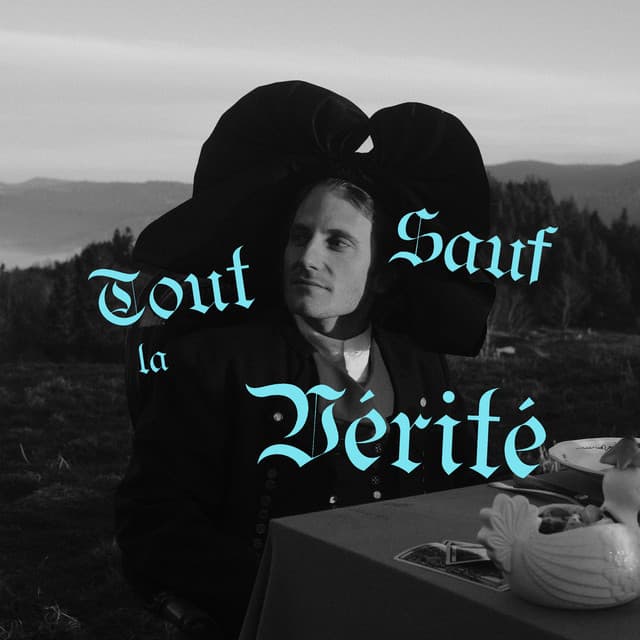 Tout sauf la vérité