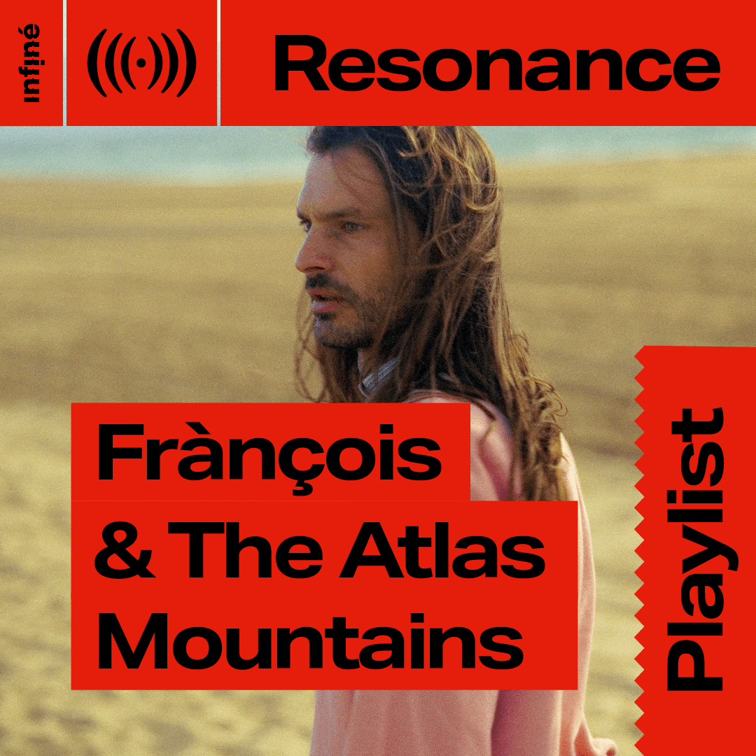 Frànçois & The Atlas Mountains Resonance
